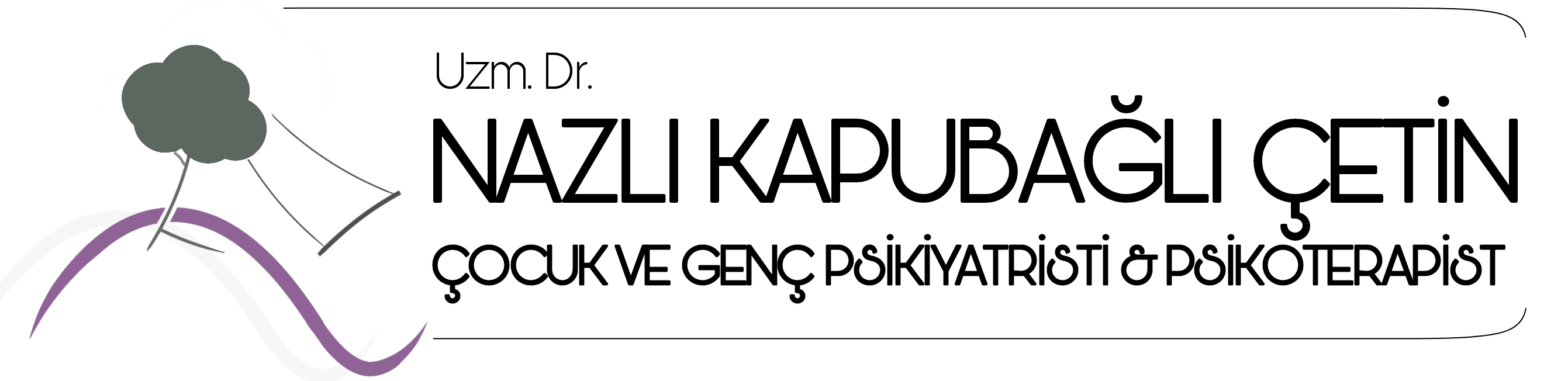 Uzm. Dr. Nazlı Kapubağlı Çetin